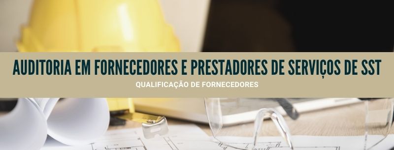 Auditoria em Fornecedores e Prestadores de Servios de SST